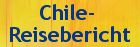 Chile 2000 - Reisebericht mit 62 Fotos